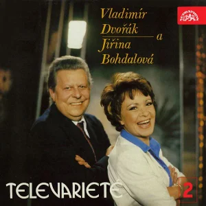 Vladimír Dvořák a Jiřina Bohdalová v Televarieté /2/