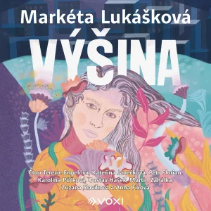 Markéta Lukášková : Výšina