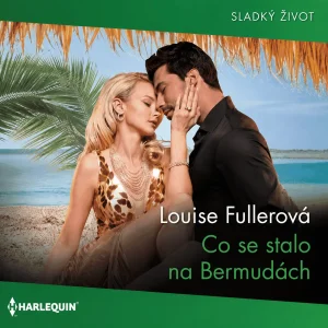 Louise Fullerová : Co se stalo na Bermudách