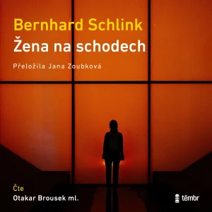 Bernhard Schlink : Žena na schodech