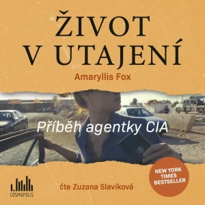 Amaryllis Fox : Život v utajení