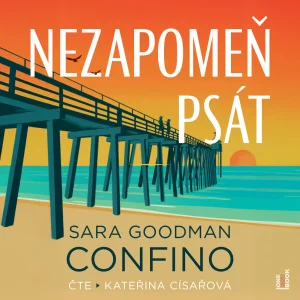 Sara Goodman Confino : Nezapomeň psát
