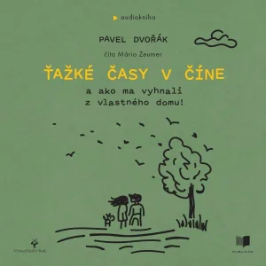 Pavel Dvořák ml. : Ťažké časy v Číne