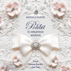 Daniela Hartig : Políbit tu správnou nevěstu