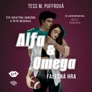 Tess M. Puffrová : Alfa & Omega: Falešná hra