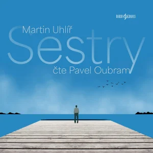 Martin Uhlíř : Sestry