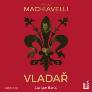 Niccolò Machiavelli : Vladař