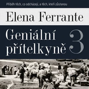 Geniální přítelkyně III.