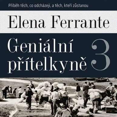 Geniální přítelkyně III.