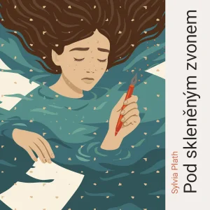 Pod skleněným zvonem